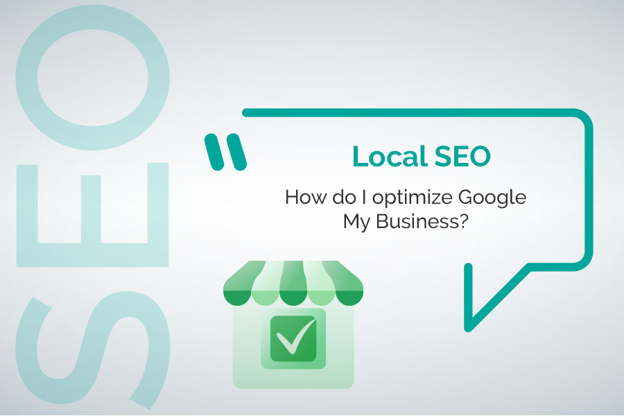 How to optimize Google my Business