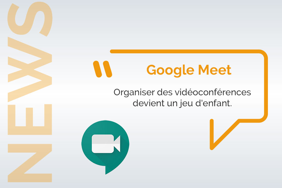 Vidéoconférences avec Google Meet